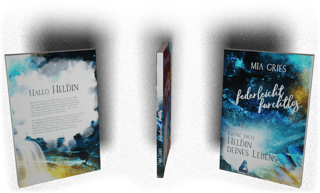 Buch zur Heldinnenreise federleicht furchtlos von Mia Gries